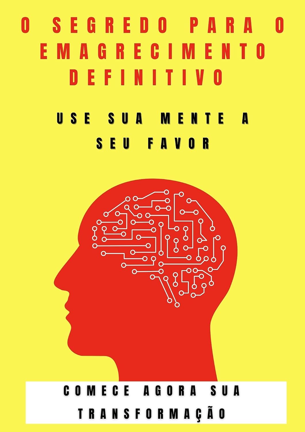 O Segredo Do Emagrecimento Definitivo: Emagreça de vez baixar o livro de graça