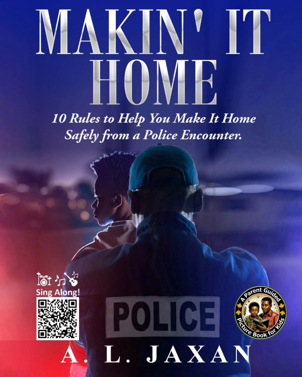 MAKIN' IT HOME (2nd Edition): 10 Rules to Help You Make It Home Safely from a Police Encounter baixar livro de graça