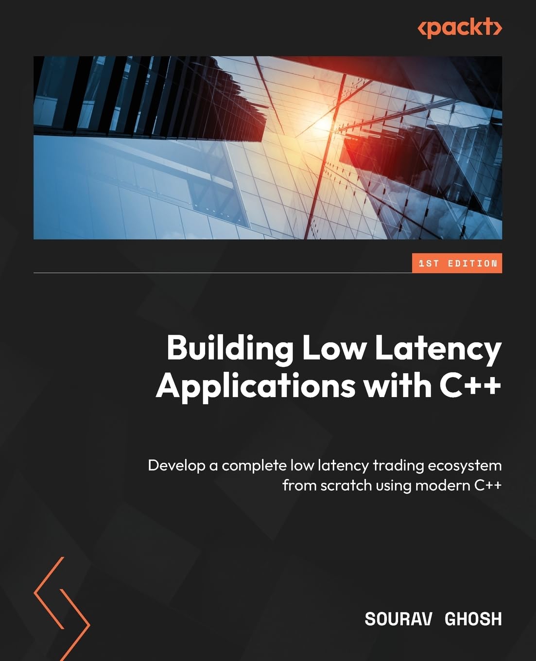 ler totalmente Building Low Latency Applications with C++: Develop a complete low latency trading ecosystem from scratch using modern C++