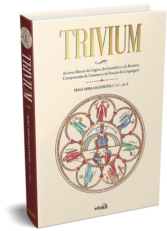 Trivium - As artes liberais da Lógica, Gramática e Retórica