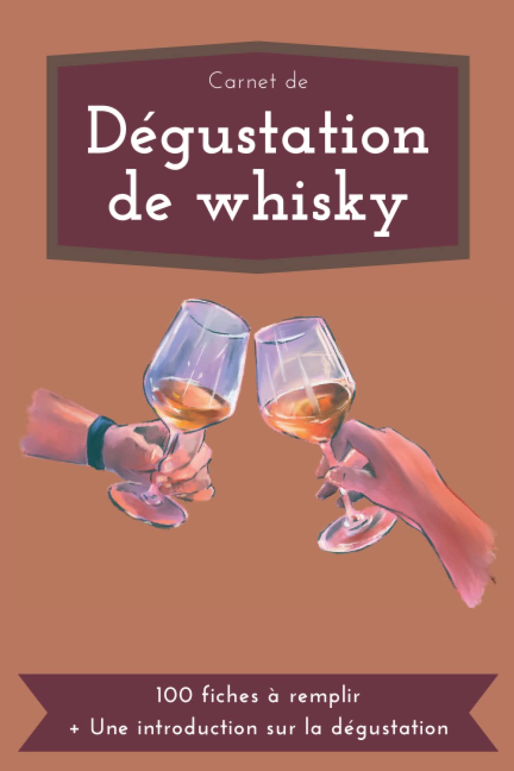 J’adore le whisky! Carnet de dégustation pour noter vos whiskies - Évaluer jusqu'à 100 bouteilles (French Edition) baixar livro de graça
