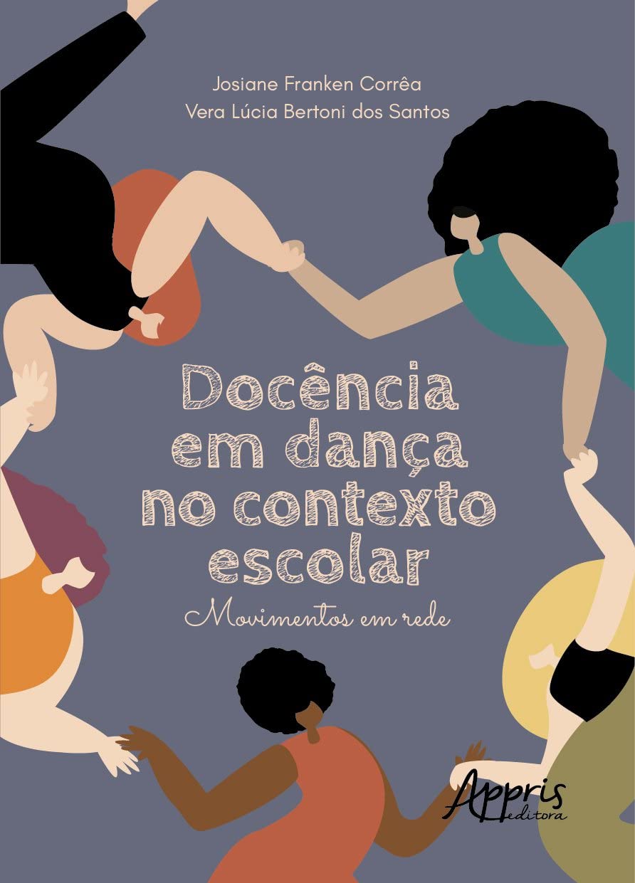 Docência em Dança no Contexto Escolar: Movimentos em Rede baixar o livro de graça
