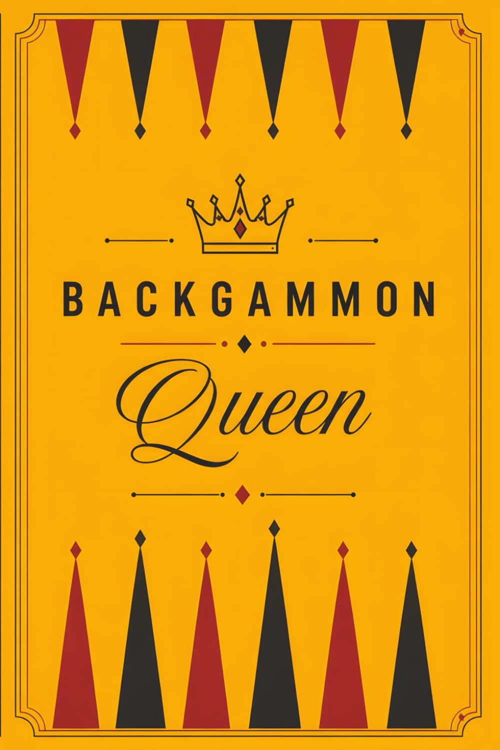 Backgammon Notebook: Backgammon Queen 6x9inch Notebook/Journal: Backgammon Journal: Lined notebook/Lovely journal gift for any Backgammon enthusiast, 110 pages, 6x9inch, softe cover, matte finish. baixar livro de graça