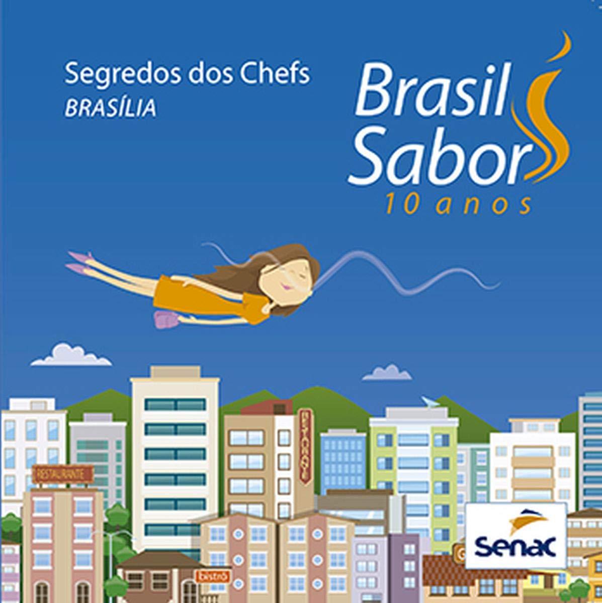 capítulo por capítulo baixar Brasil sabor Brasília: Segredos dos chefs 2015