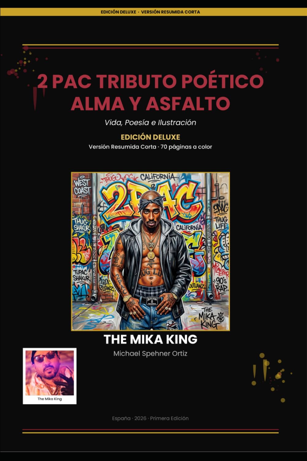capítulo por capítulo baixar 2Pac Tributo Poético: Alma y Asfalto The Mika King: Vida, Poesía e Ilustración — Edición Deluxe, Versión Resumida Corta (Spanish Edition)