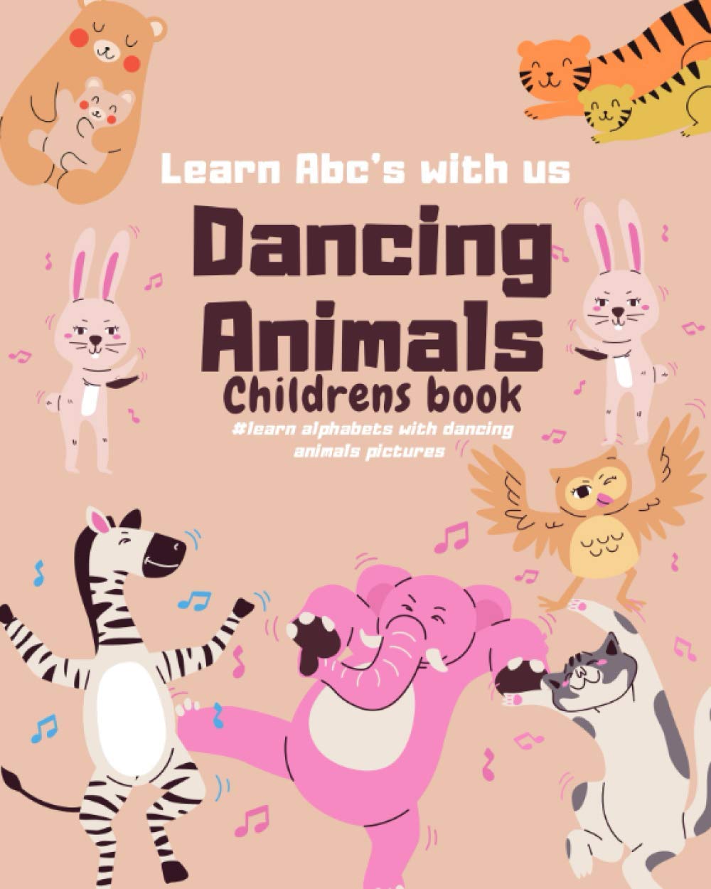 Dancing animals: Childrens book, learn with dancing animals, learn Abc's with us baixar o livro de graça