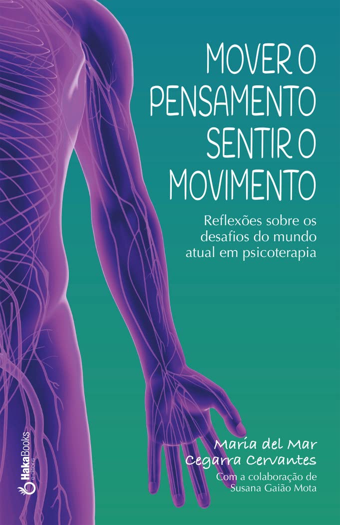 Mover o Pensamento, Sentir o Movimento. baixar o livro de graça