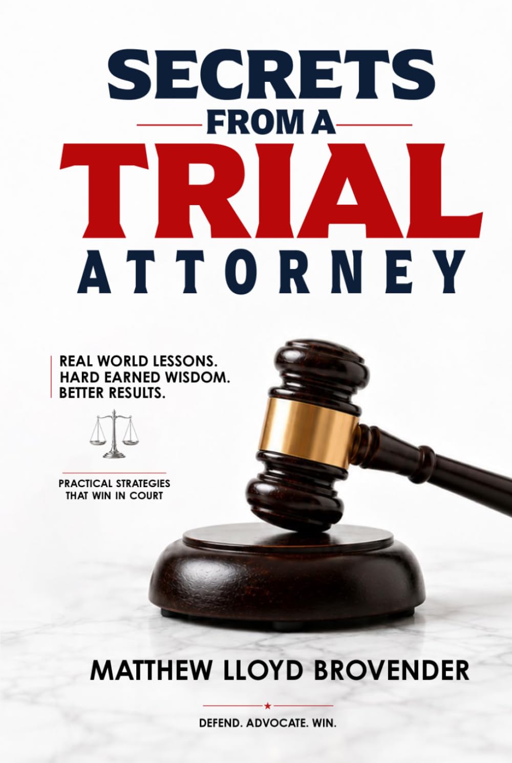 ler totalmente Secrets From a Trial Attorney The Trial Playbook They Fail to Give You. Voir Dire to Verdict.
