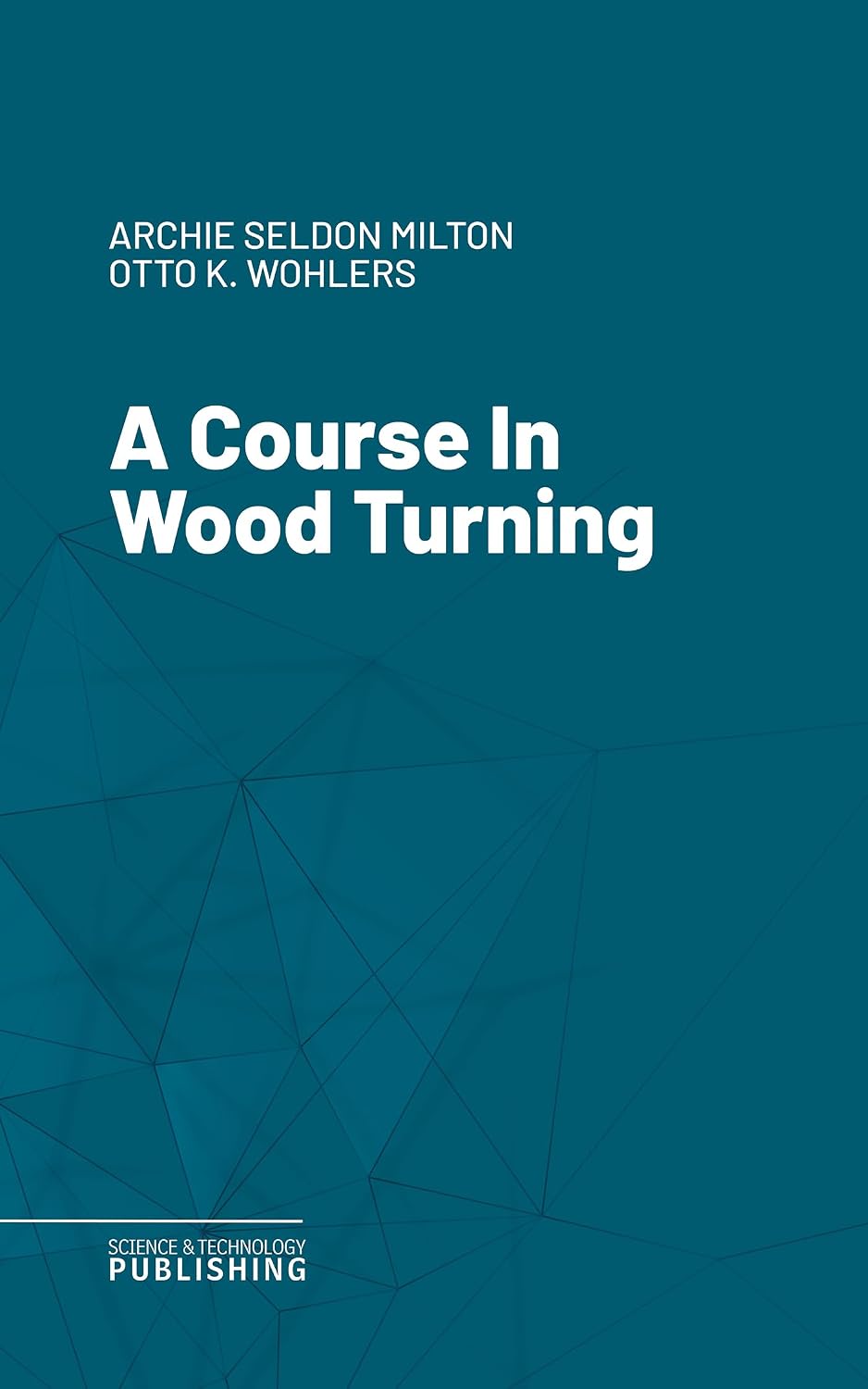 ler totalmente A Course In Wood Turning (English Edition)