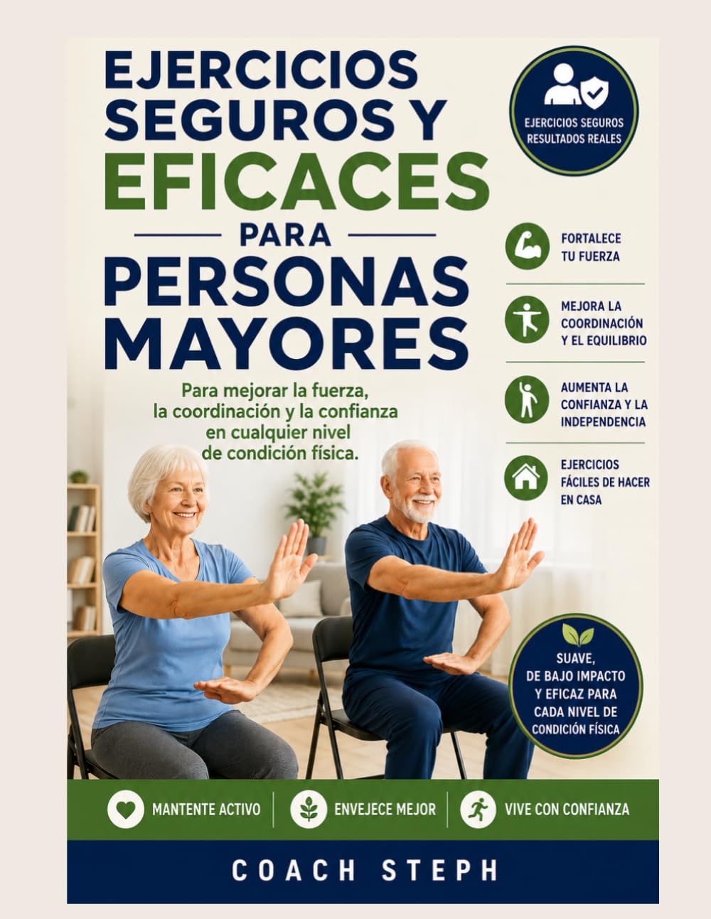 ler totalmente EJERCICIOS SEGUROS Y EFICACES PARA PERSONAS MAYORES: Para mejorar la fuerza, la coordinación y la confianza en cualquier nivel de condición física. (Spanish Edition)