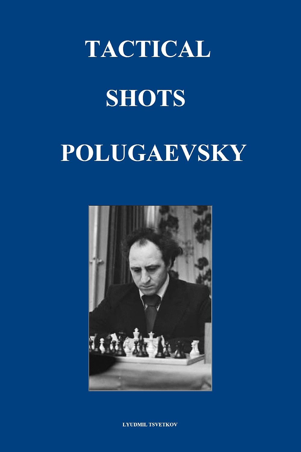 Tactical Shots: Polugaevsky (English Edition) baixar livro de graça