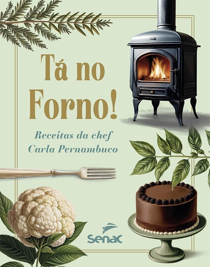 Tá no forno! Receitas da chef Carla Pernambuco baixar o livro de graça