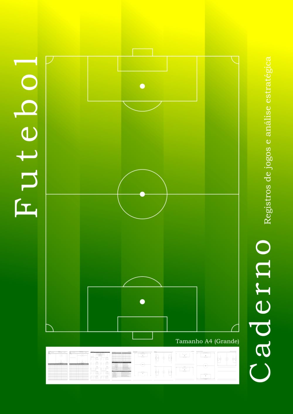 ler totalmente Futebol Caderno Registros de jogos e análise estratégica Tamanho A4 (Grande) (Portuguese Edition)