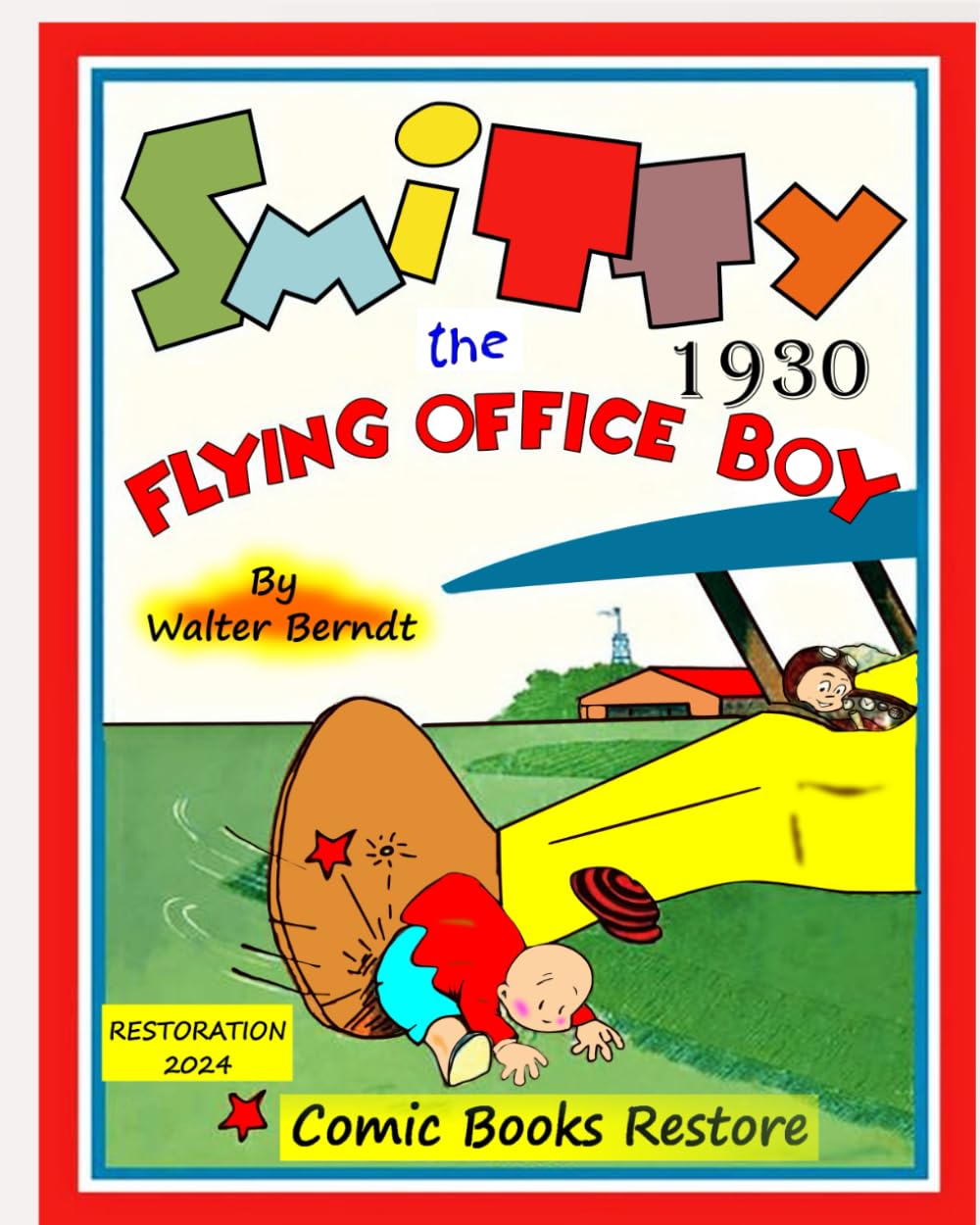 ler totalmente Smitty, the Flying Office Boy: Edition 1930, restoration 2024