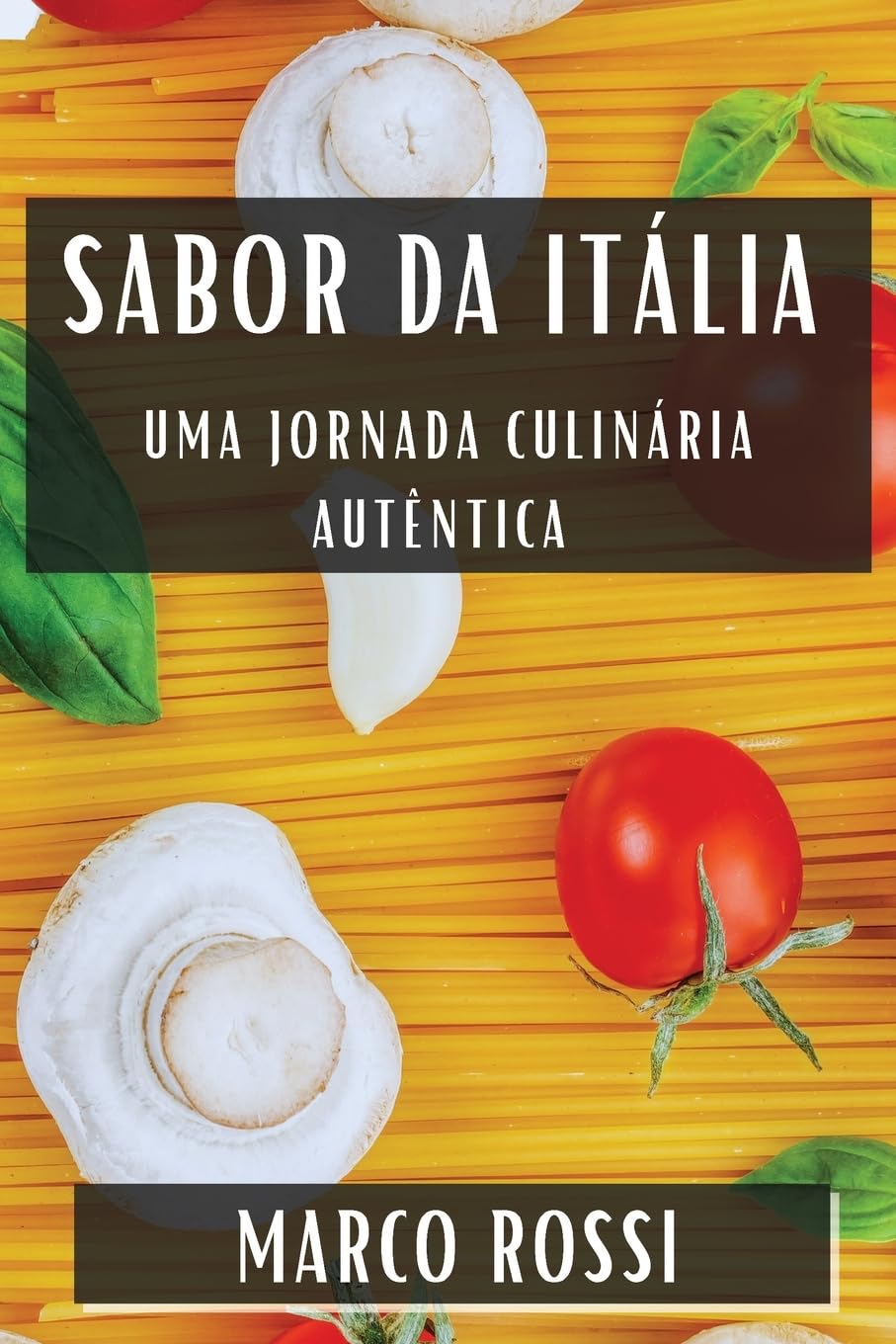 capítulo por capítulo baixar Sabor da Itália: Uma Jornada Culinária Autêntica
