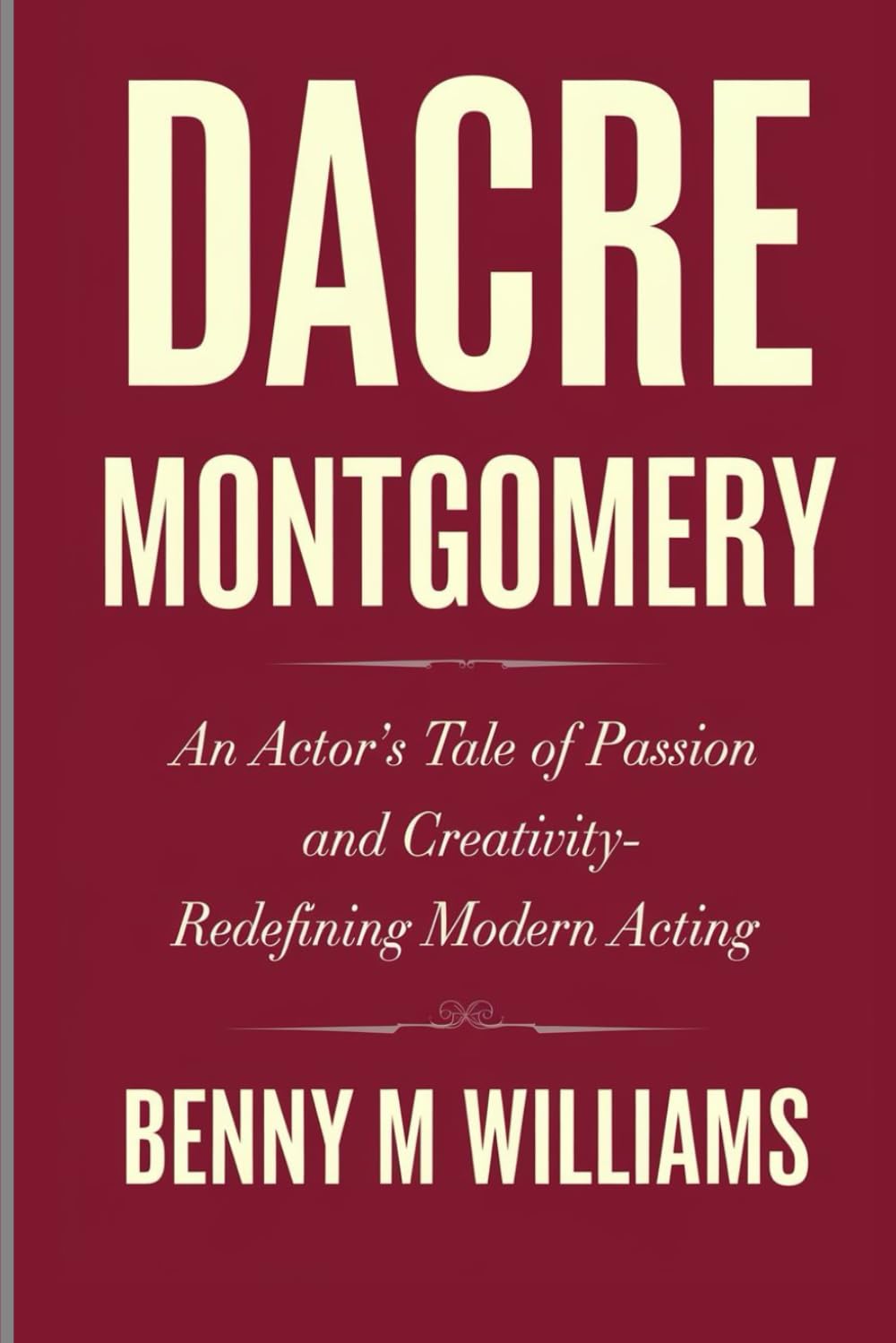 ler totalmente Dacre Montgomery: An Actor's Tale of Passion and Creativity- Redefining Modern Acting