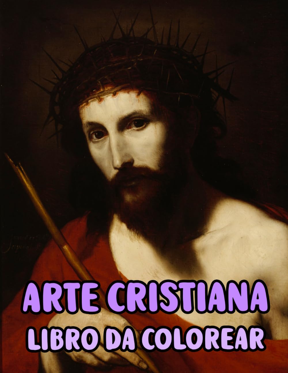 Arte Cristiana Libro Da Colorare: Pagine Di Veri Dipinti Religiosi Storie Della Sacra Bibbia Gesù Cristo Maria Ritratto Cattolico Angelo Papa Spirito... Alleviare Lo Stress (Italian Edition) baixar o livro de graça