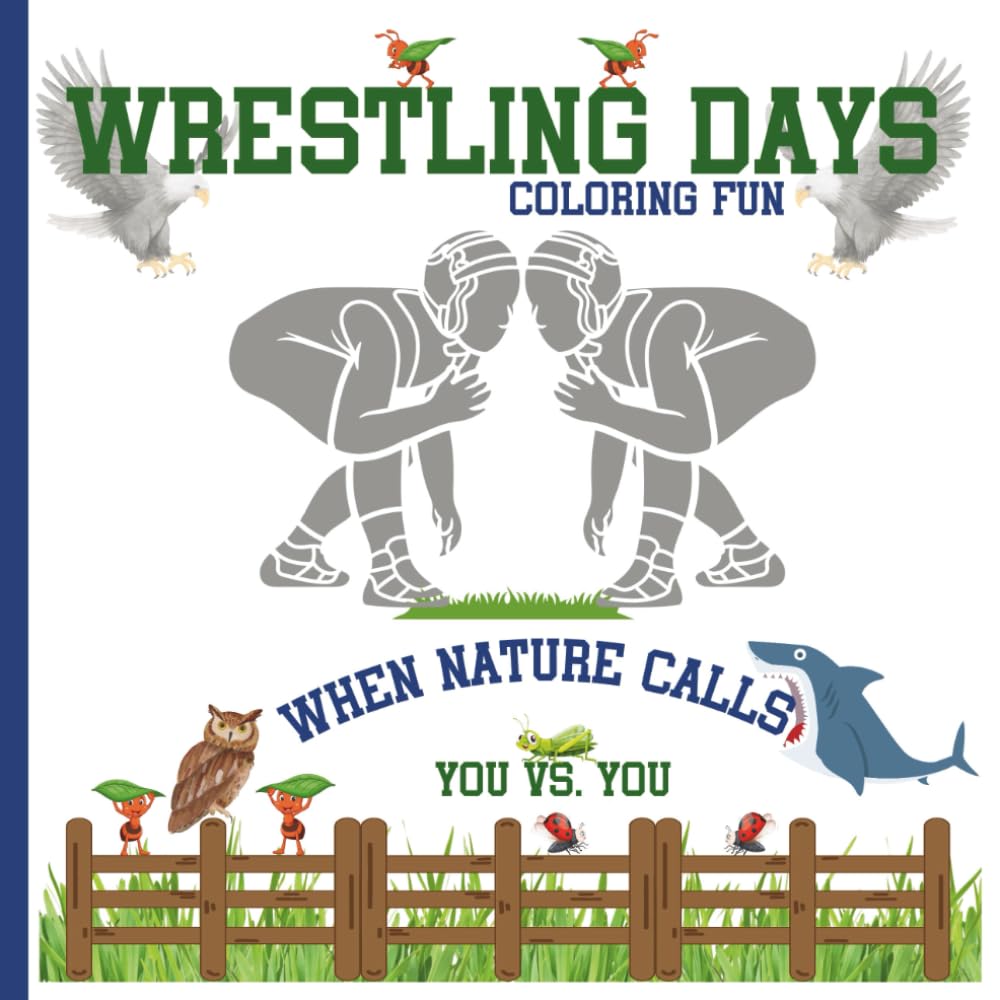 capítulo por capítulo baixar Wrestling Days When Nature Calls: Train Your Mind Like a Wrestler with Affirmations and Motivational Animal Quotes-A Wrestling Themed Coloring Book... Mental Toughness Through Self-Talk
