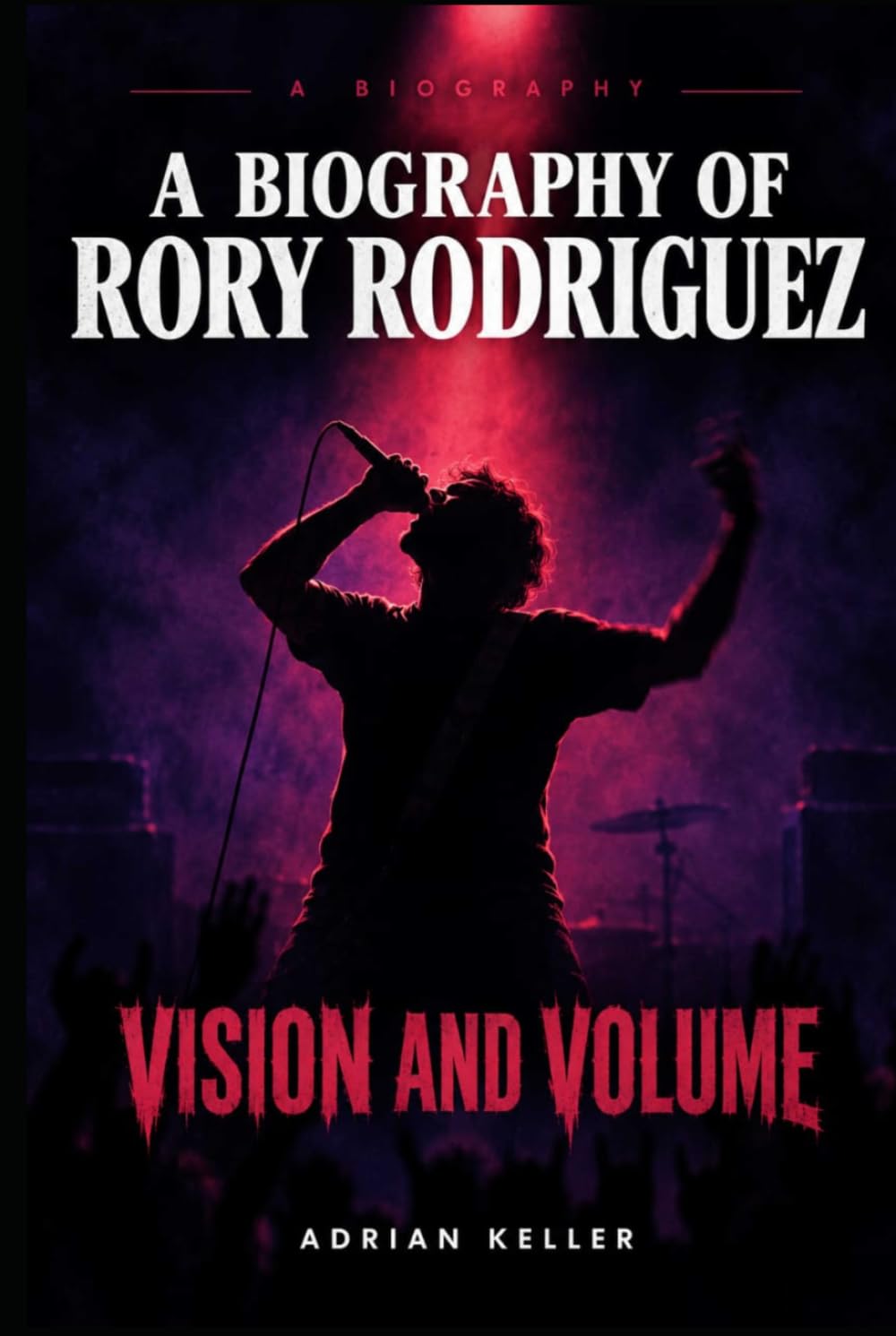 ler totalmente Vision and Volume: A Biography of Rory Rodriguez