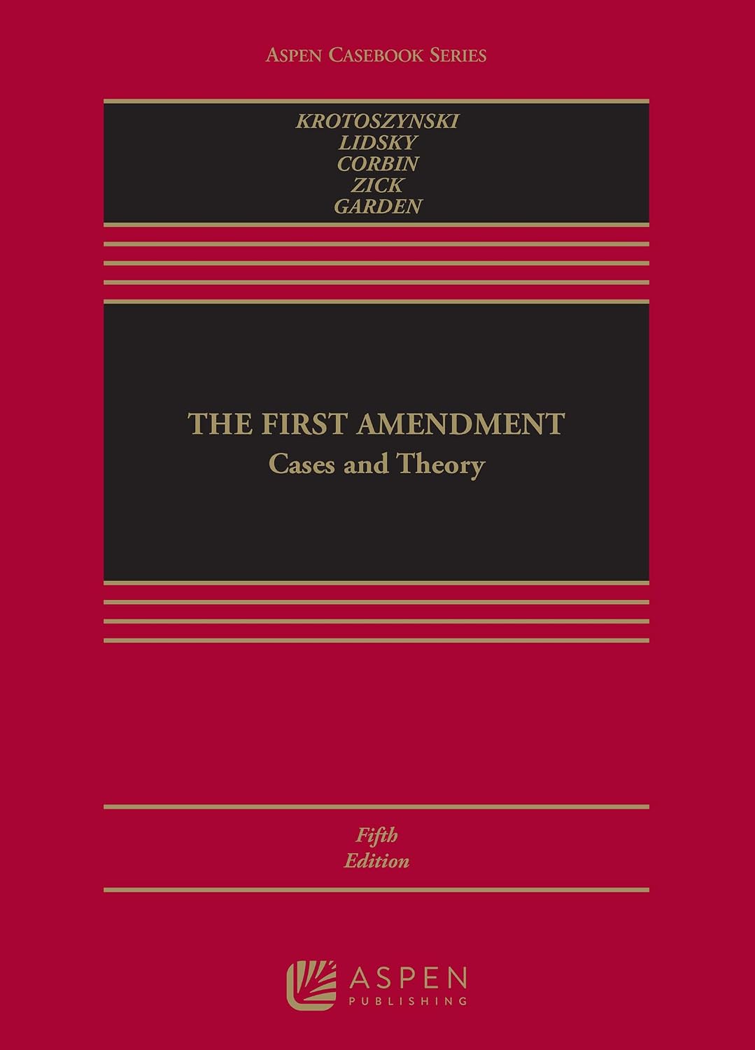 The First Amendment: Cases and Theory (Aspen Casebook Series) (English Edition) baixar o livro de graça