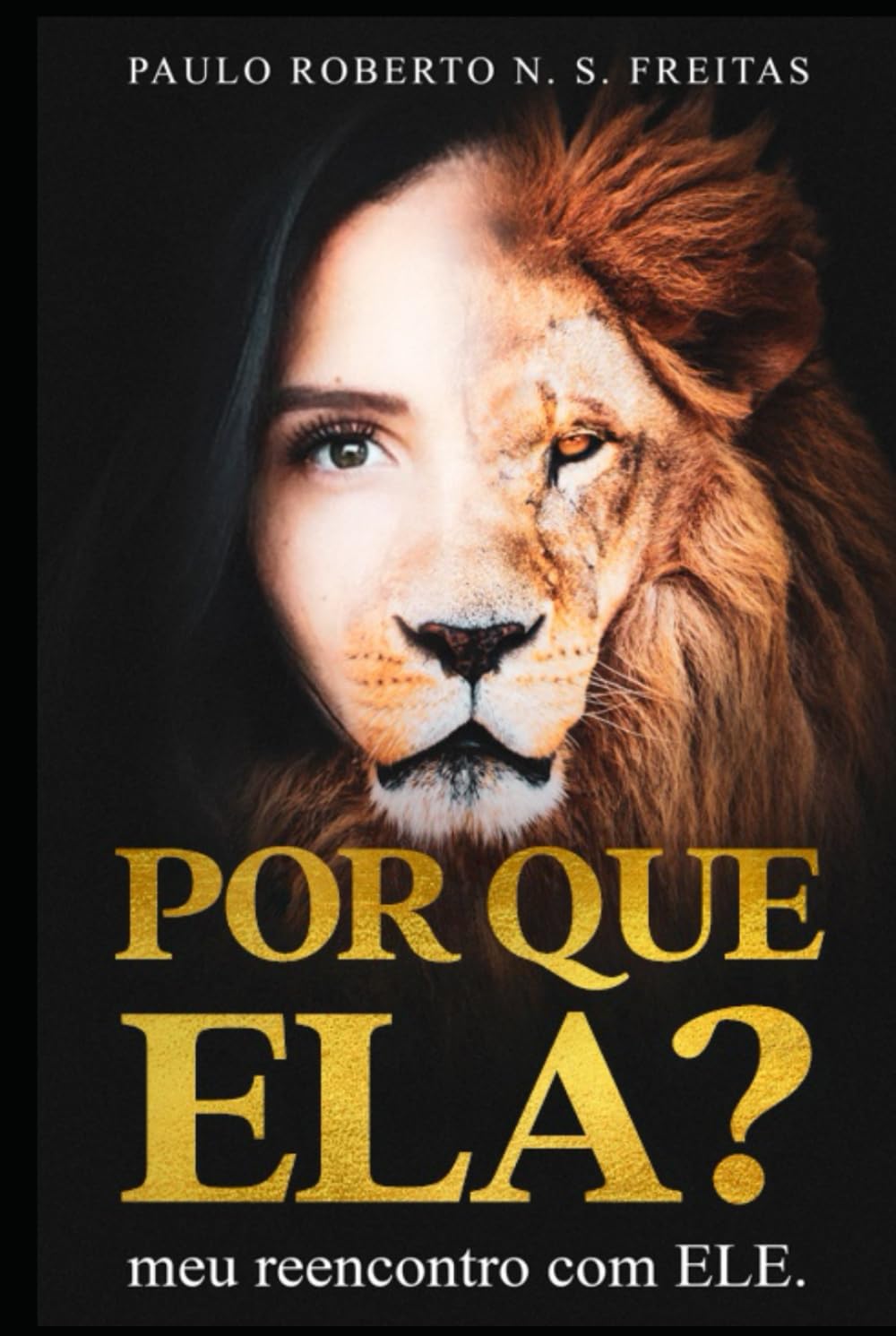 POR QUE ELA? meu reencontro com Ele (Portuguese Edition) baixar livro de graça