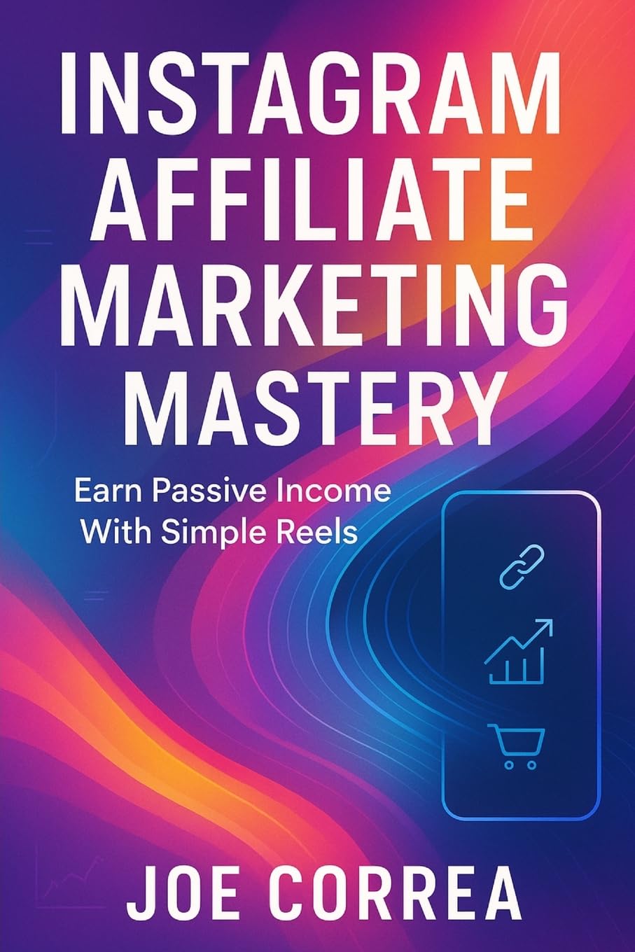 capítulo por capítulo baixar Instagram Affiliate Marketing Mastery: Earn Passive Income With Simple Reels: 8