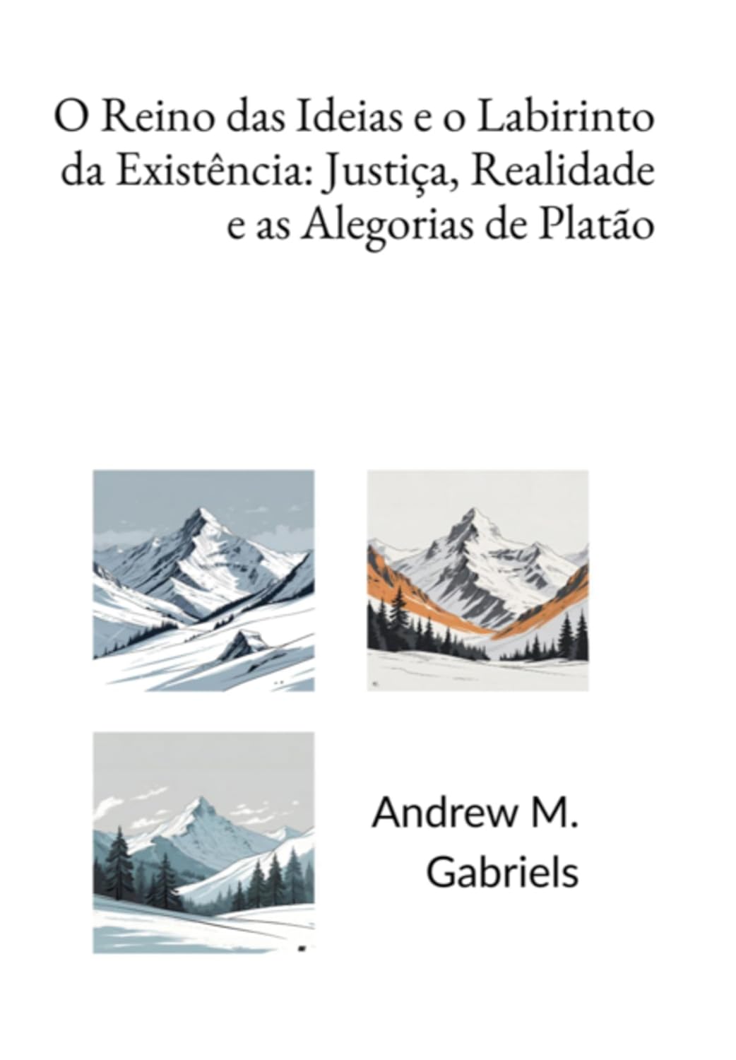 O Reino Das Ideias E O Labirinto Da Existência: Justiça, Realidade E As Alegorias De Platão baixar o livro de graça