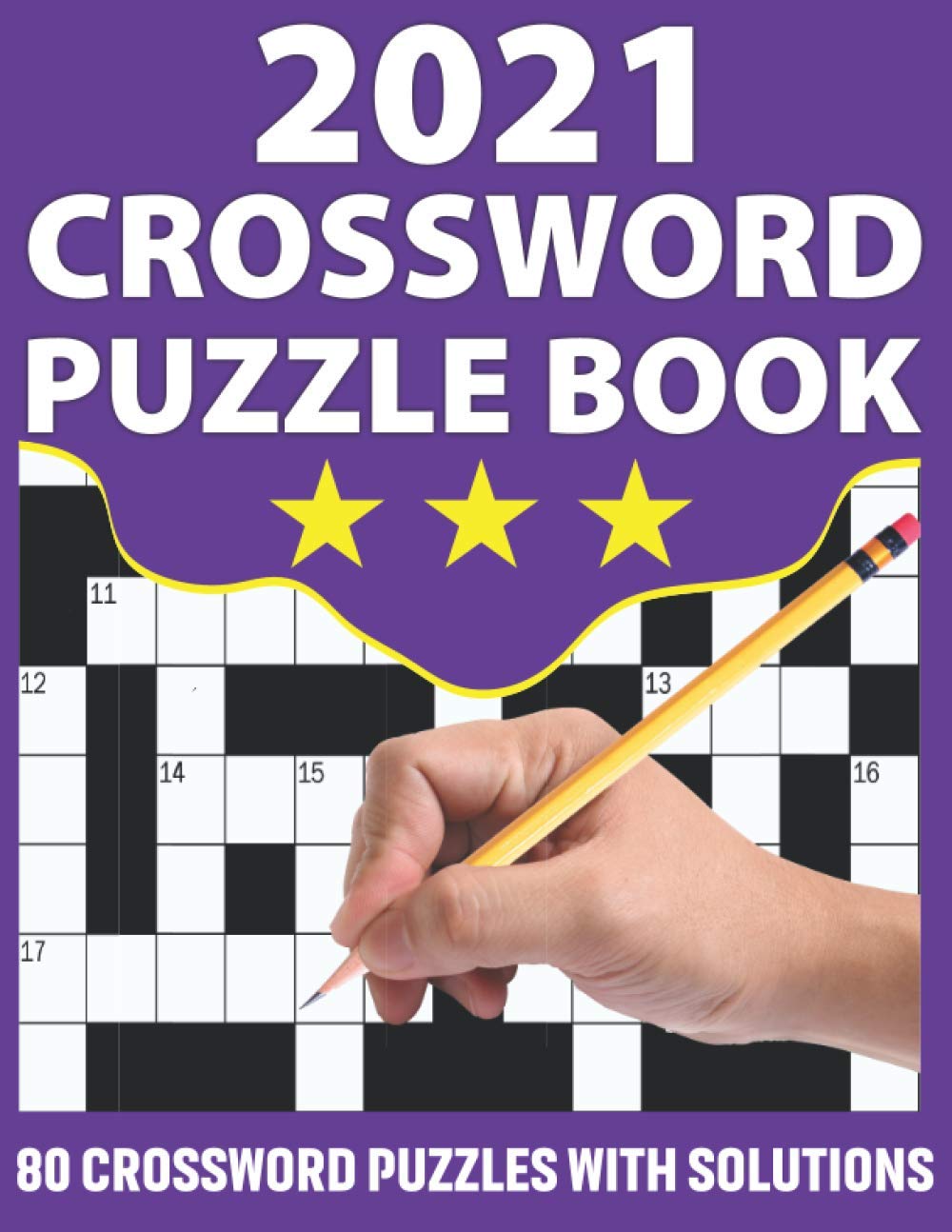 ler totalmente 2021 Crossword Puzzle Book: Crossword Puzzle Book For Seniors And Adults To Make Your Day Enjoyable With Supplying Large Print 80 Puzzles And Solutions Used Radom Words