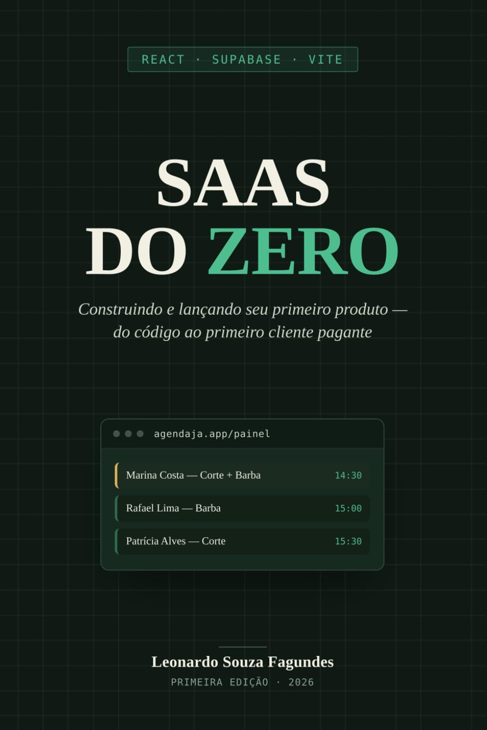 capítulo por capítulo baixar SaaS do Zero: Construindo e lançando seu primeiro produto com React e Supabase (Portuguese Edition)