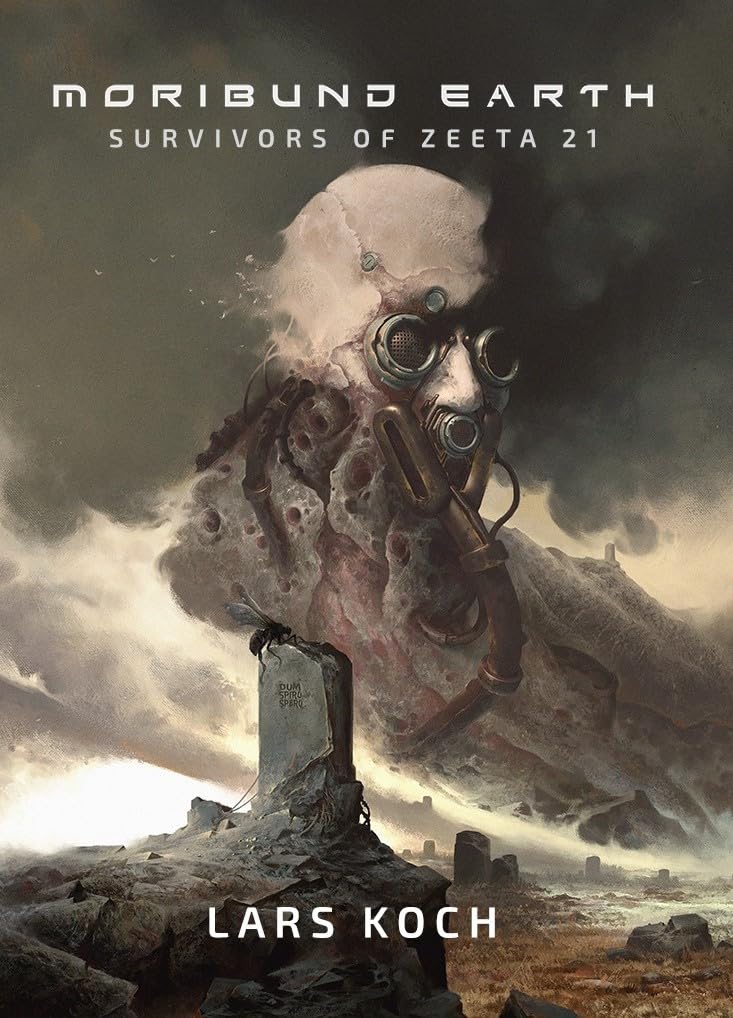 Survivors of Zeeta 21 (Moribund Earth Book 1) (English Edition) baixar livro de graça