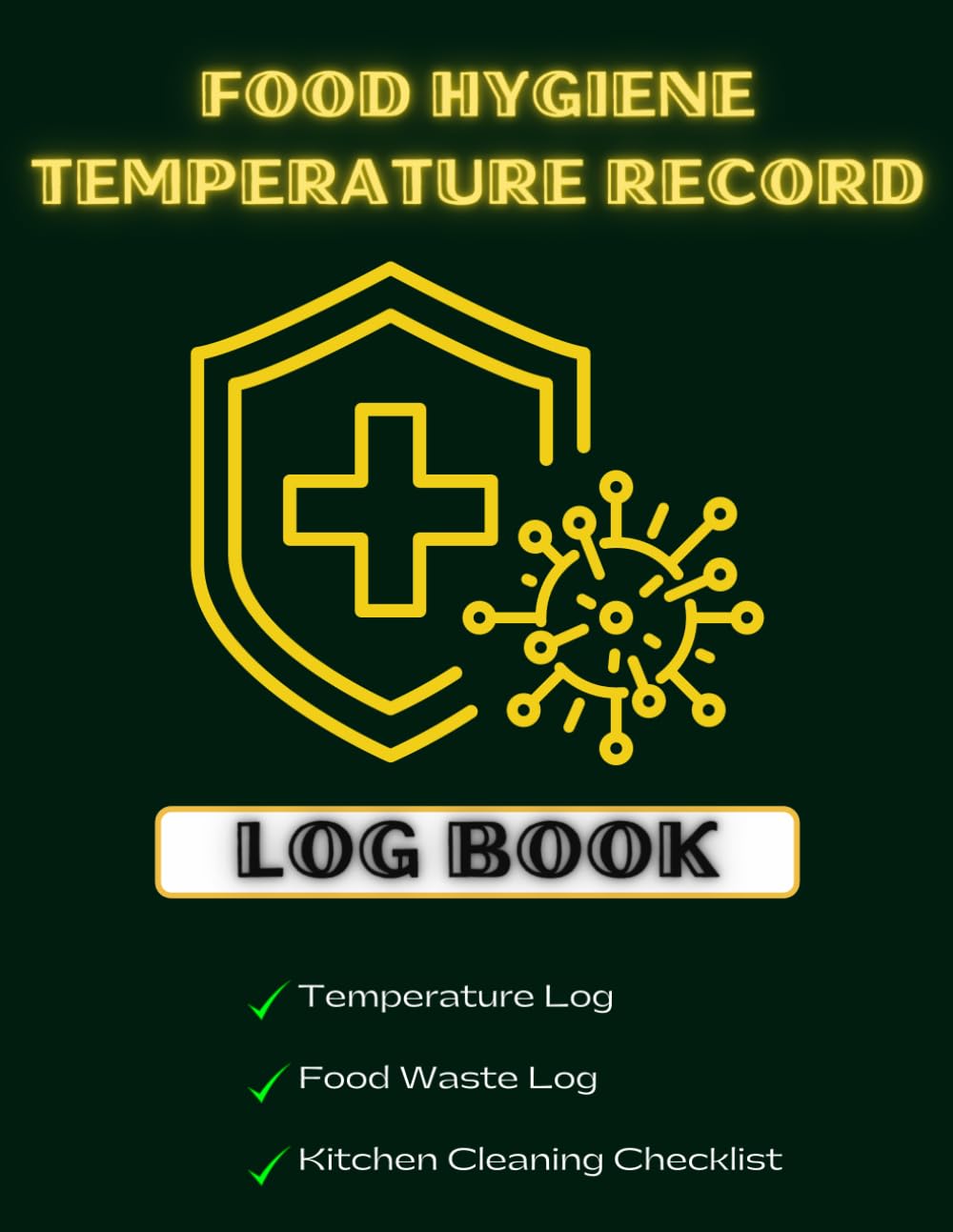 ler totalmente Food Hygiene Temperature Record Log Book: For Health and Safety Ensure, Sanitation and Safety with Temperature, Cleaning, and Waste Management Logs