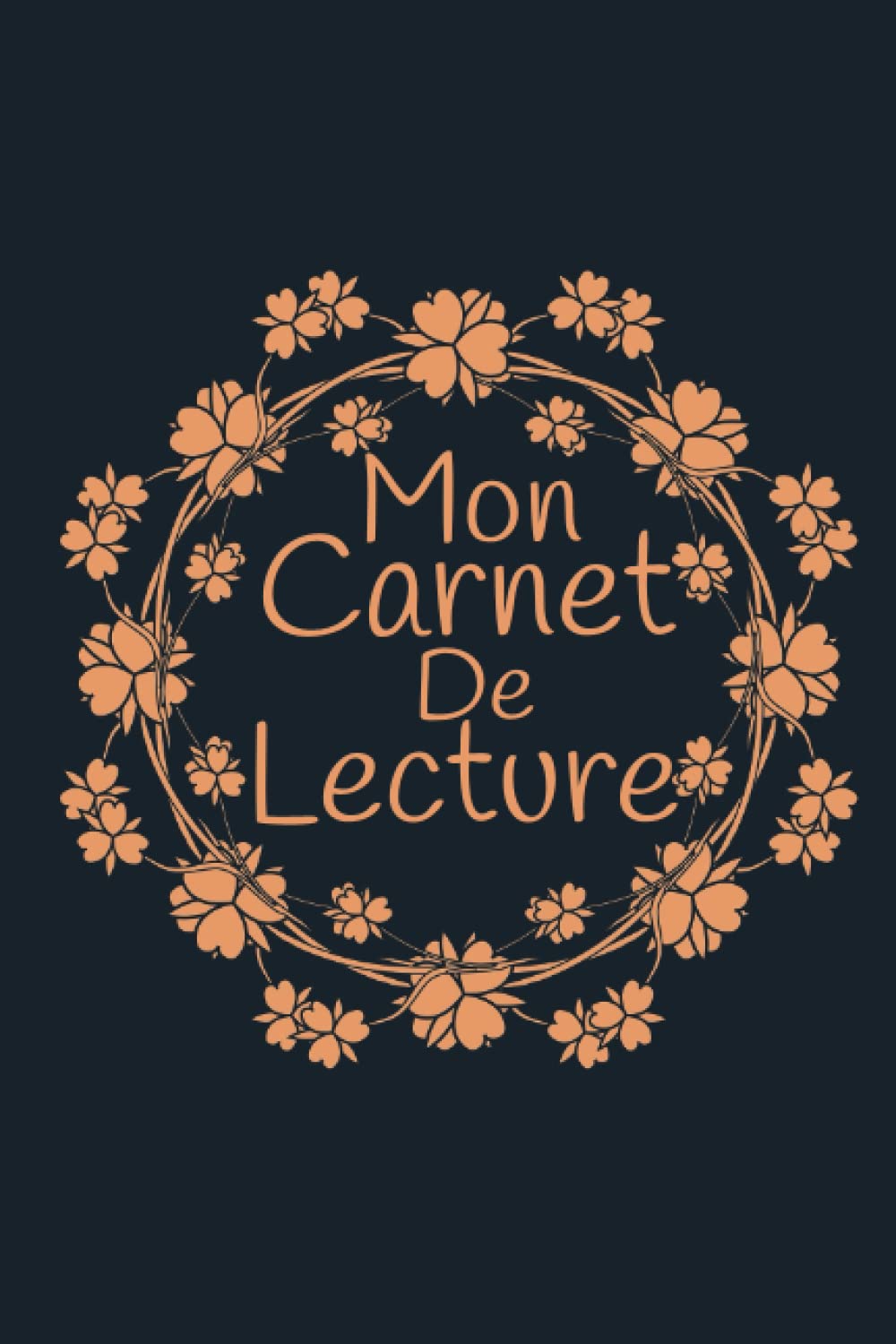 Mon Carnet De Lecture: 120 Fiches à Remplir de Mes Lectures - Journal de Bord Pour les Lassionnés de lecture et les Amoureux des Livres - Analyser et... de Tous Vos Livres Préférés. (French Edition) baixar o livro de graça