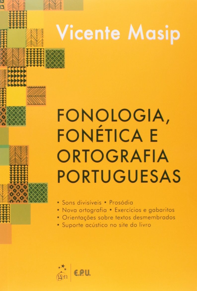 Fonologia, Fonética e Ortografia Portuguesas