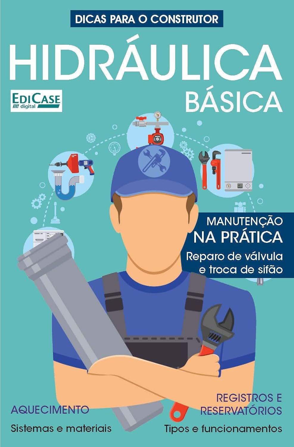Manual do Construtor - Hidráulica Básica - 01/12/2019 (EdiCase Publicações) baixar livro de graça