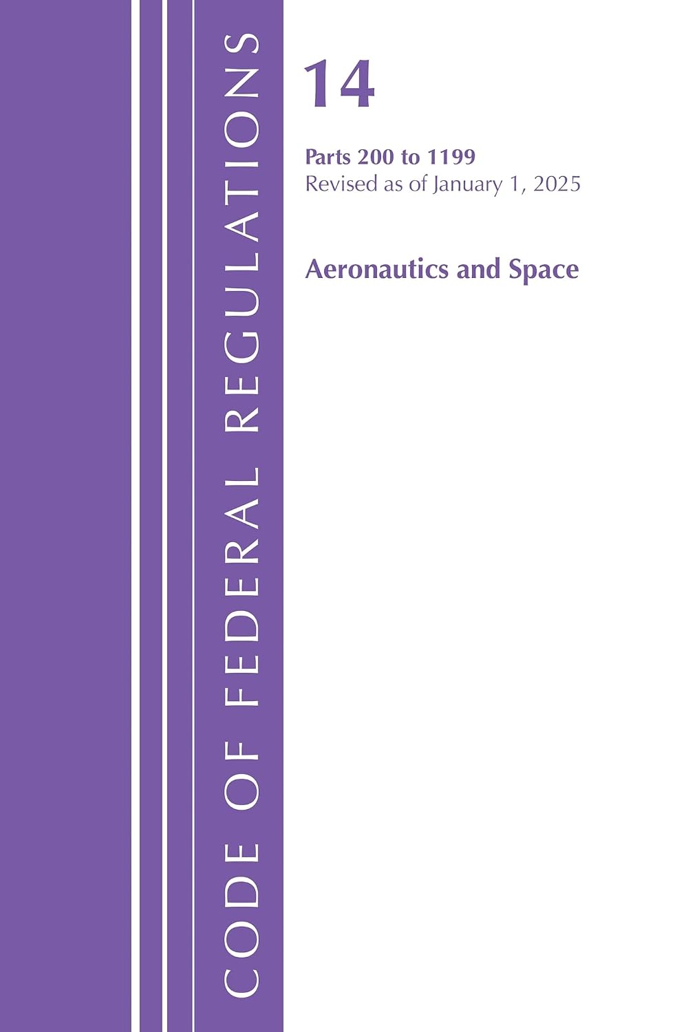 capítulo por capítulo baixar Code of Federal Regulations, Title 14 Aeronautics and Space 200-1199, Revised as of January 1, 2024