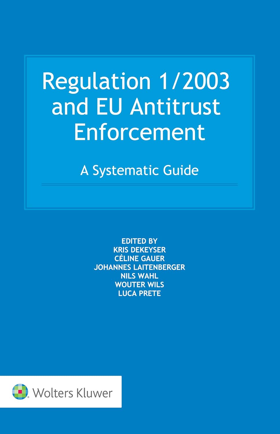 ler totalmente Regulation 1/2003 and EU Antitrust Enforcement: A Systematic Guide (English Edition)