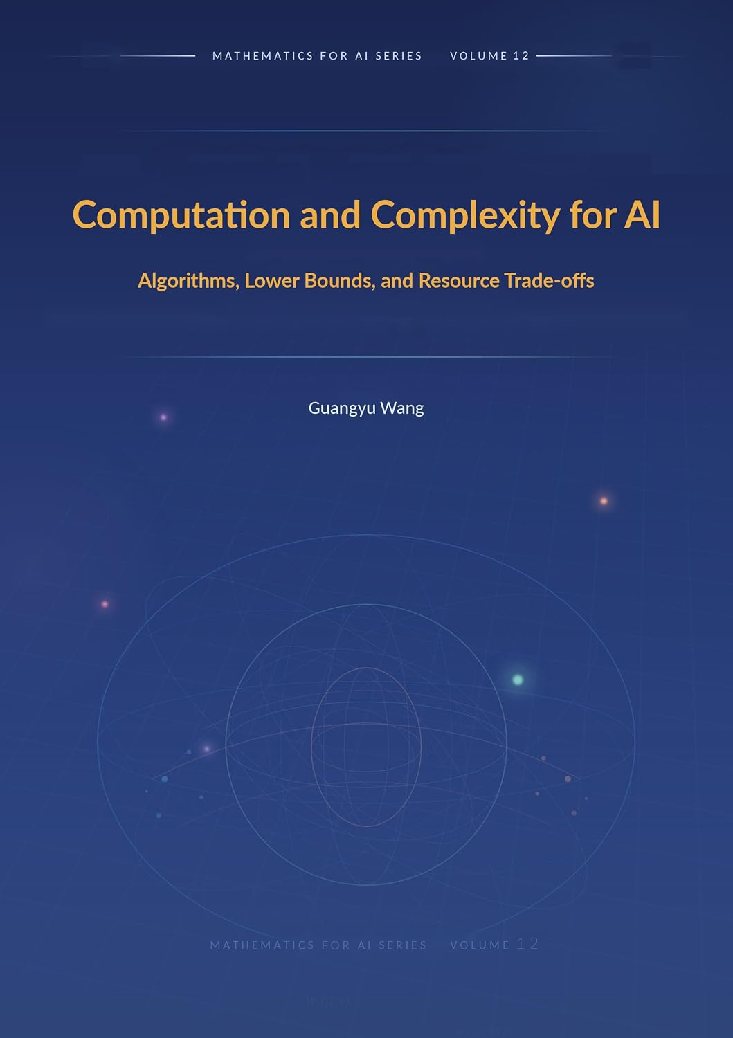 capítulo por capítulo baixar Computation and Complexity for AI: Algorithms, Lower Bounds, and Resource Trade-offs (English Edition)