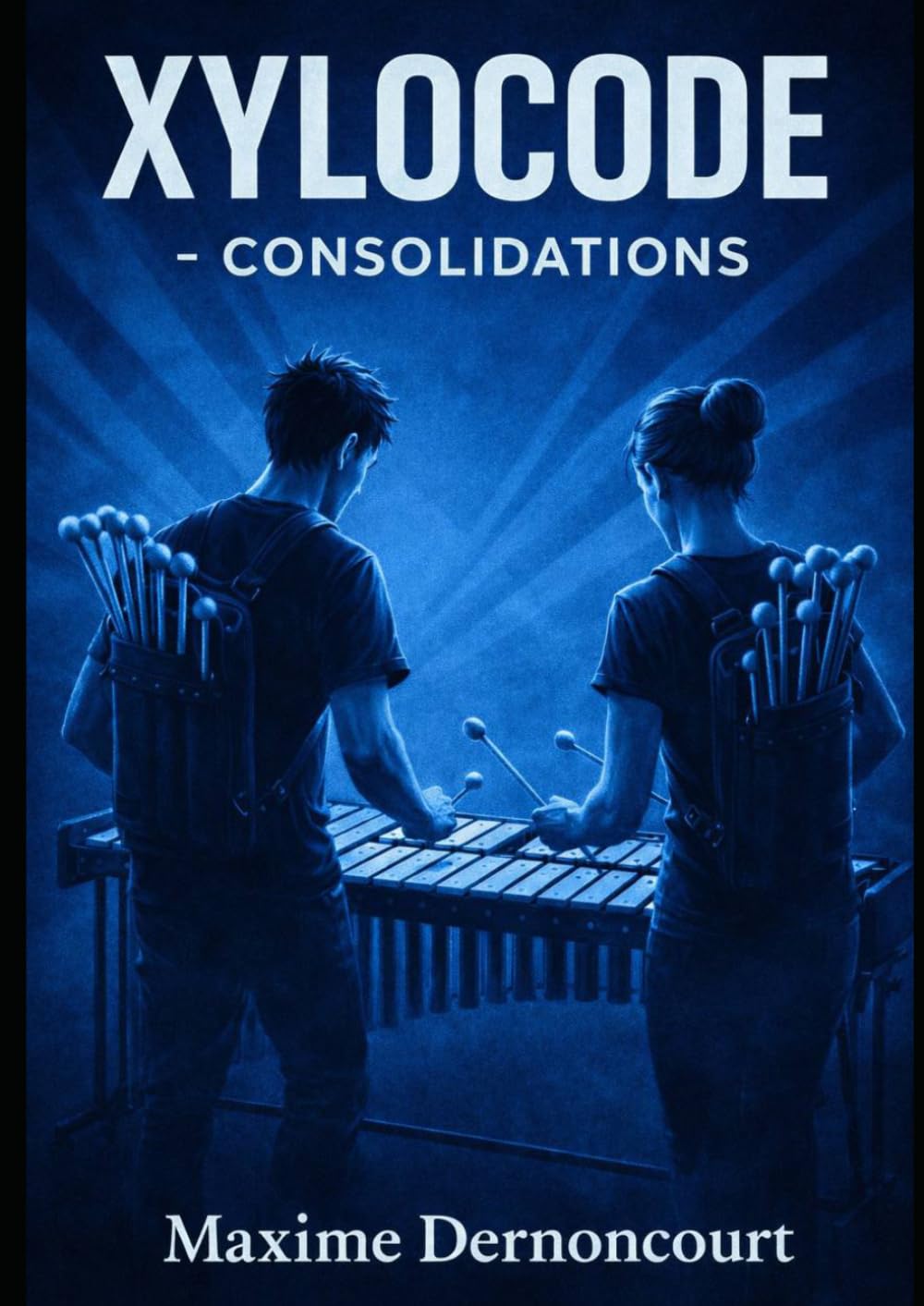 XYLOCODE: Consolidation (French Edition)