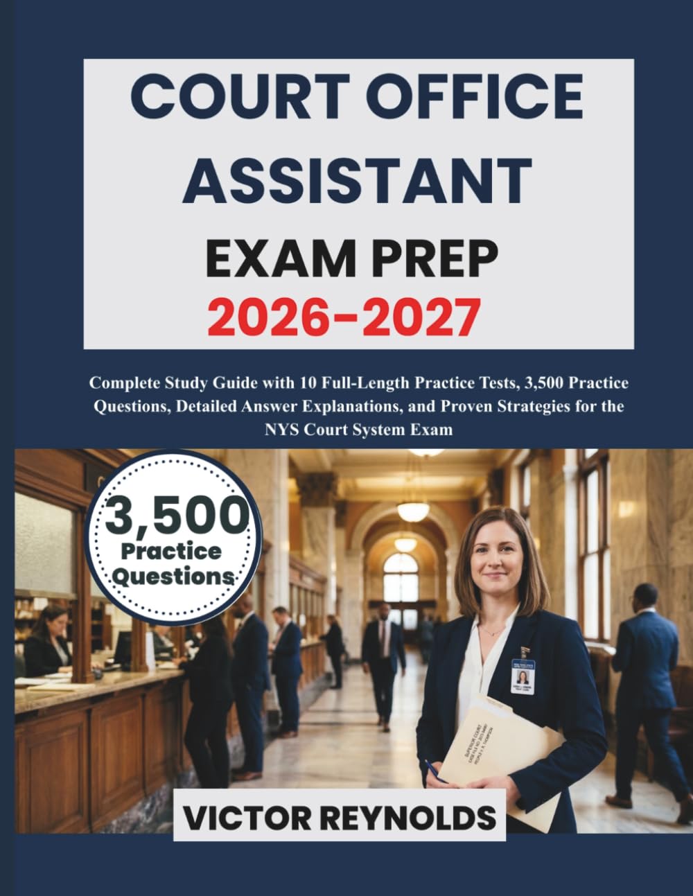 COURT OFFICE ASSISTANT EXAM PREP 2026–2027: Complete Study Guide with 10 Full-Length Practice Tests, 3,500 Practice Questions, Detailed Answer Explanations, and Proven Strategies for the NYS Court baixar o livro de graça
