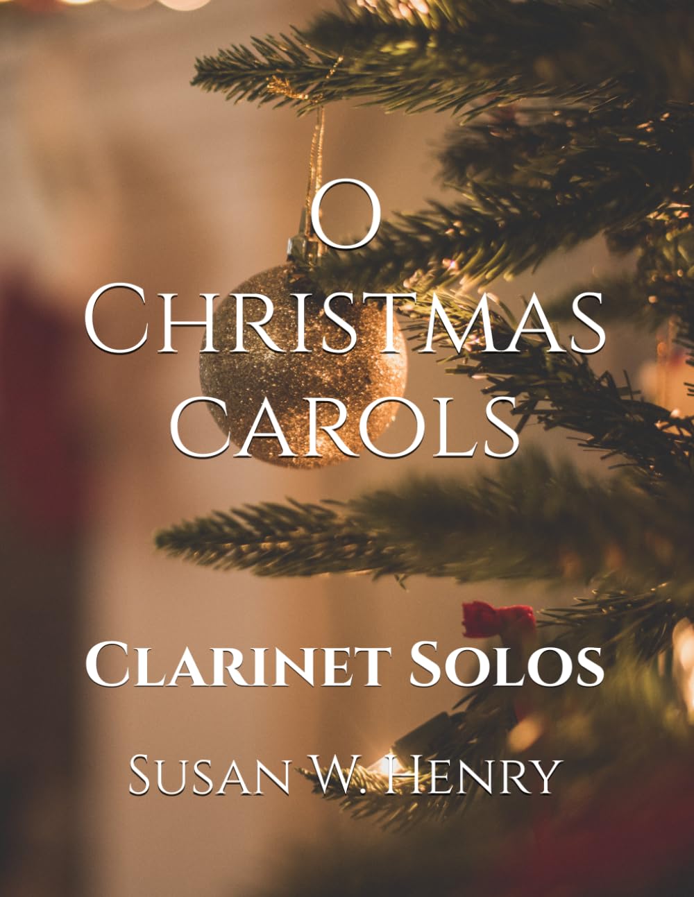 O Christmas Carols: Clarinet Solos baixar o livro de graça