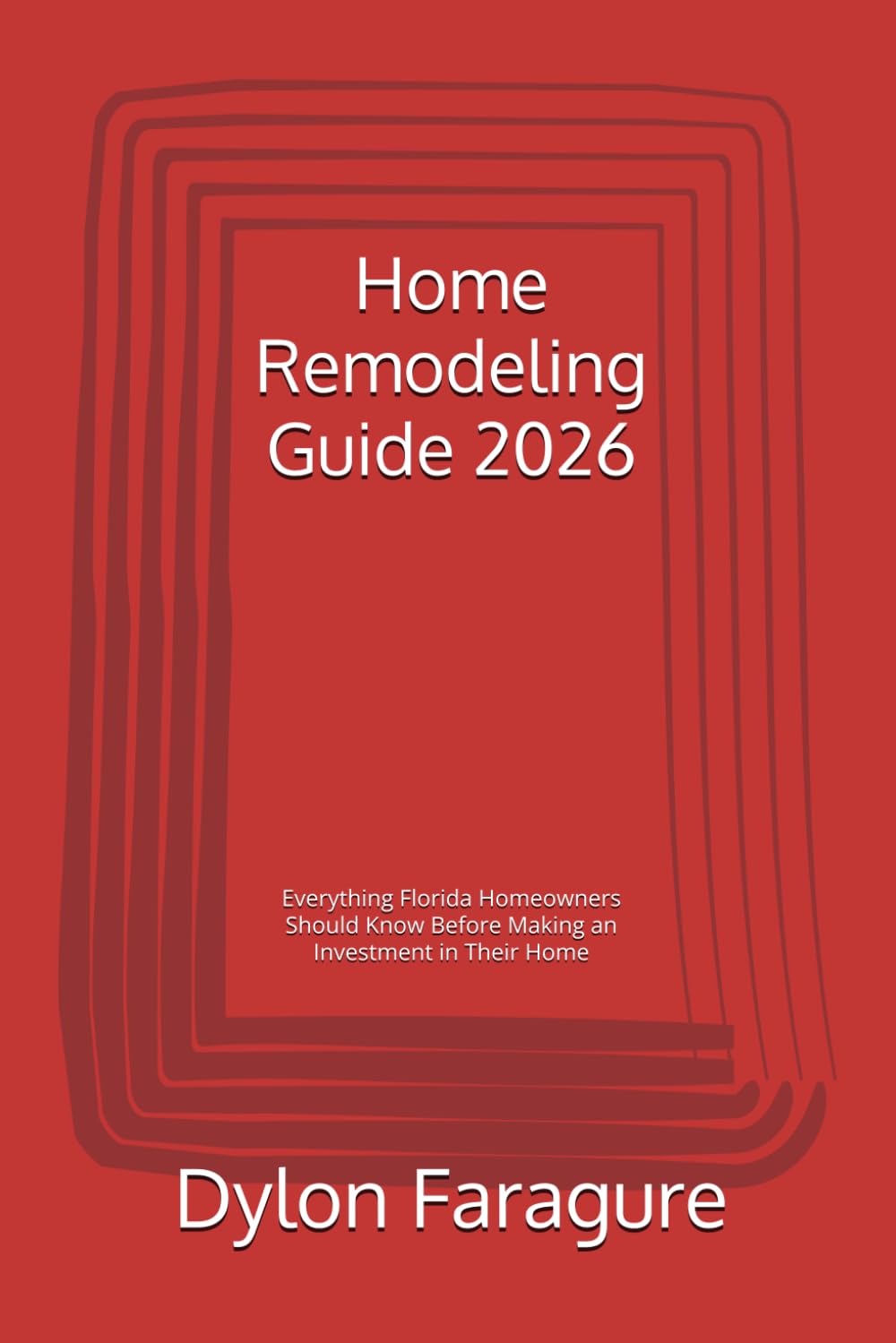 ler totalmente Home Remodeling Guide 2026: Everything Florida Homeowners Should Know Before Making an Investment in Their Home