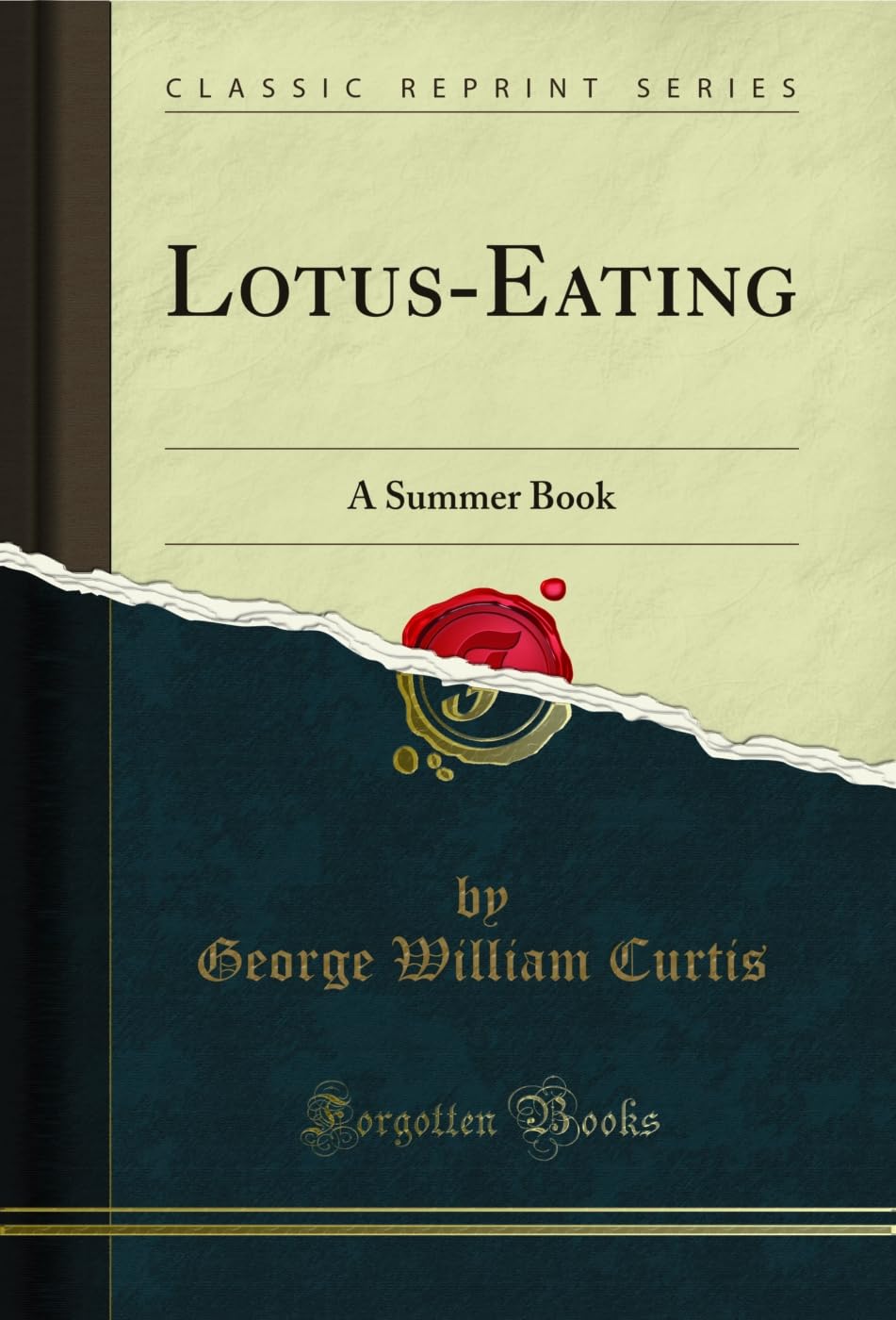Lotus-Eating: A Summer Book (Classic Reprint) (English Edition)