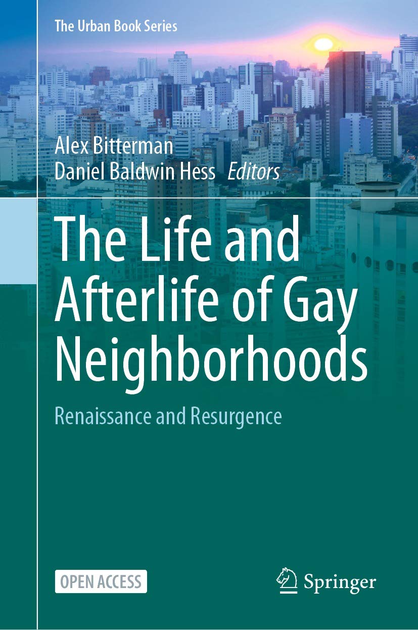 The Life and Afterlife of Gay Neighborhoods: Renaissance and Resurgence (The Urban Book Series) (English Edition) baixar livro de graça
