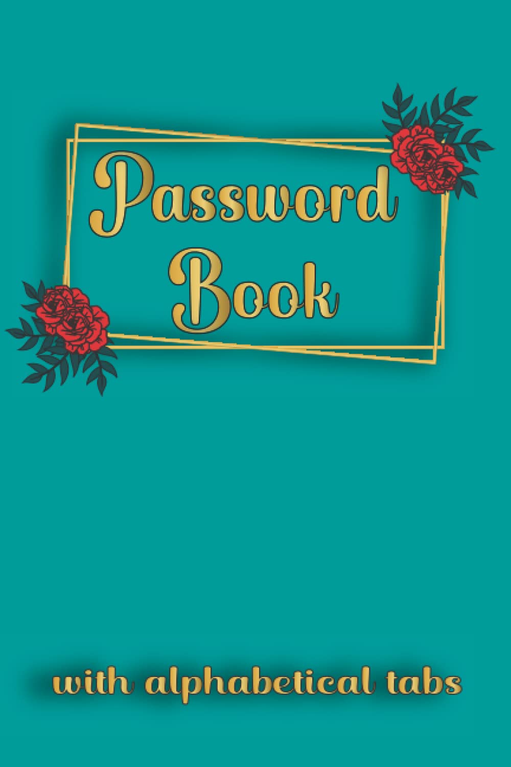 Password Book with alphabetical tabs: Internet Password Book Organize | Internet Password Logbook with Alphabetical Tabs | Username and Password Book |Size 6x9 inches baixar o livro de graça