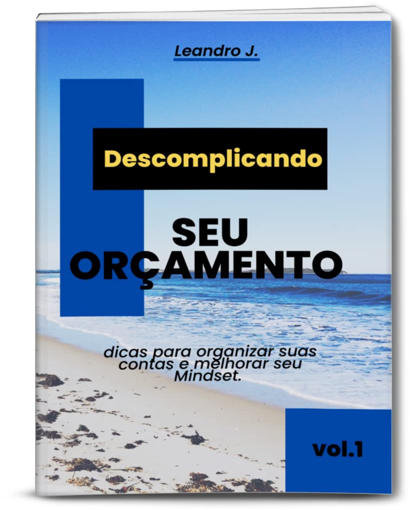 capítulo por capítulo baixar DESCOMPLICANDO SEU ORÇAMENTO: DICAS PARA ORGANIZAR SUAS CONTAS E MELHORAR SEU MINDSET SOBRE DINHEIRO