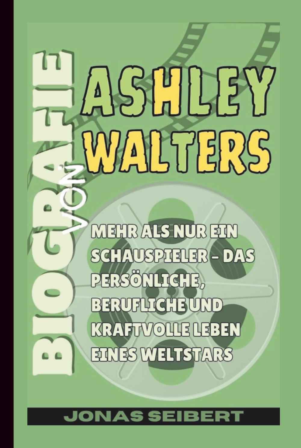 Biografie von Ashley Walters: Mehr als nur ein Schauspieler – Das persönliche, berufliche und kraftvolle Leben eines Weltstars (German Edition) baixar o livro de graça