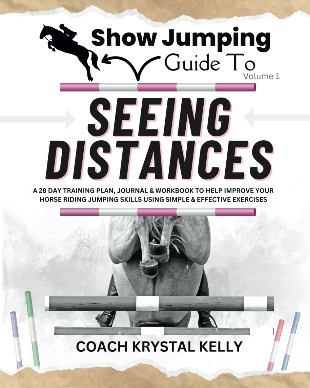 Show Jumping Guide to Seeing Distances: A 28 Day Training Plan & Workbook to Help Improve Your Horse Riding Jumping Skills Using Simple & Effective Exercises (Show Jumping How To Book Series) baixar livro de graça