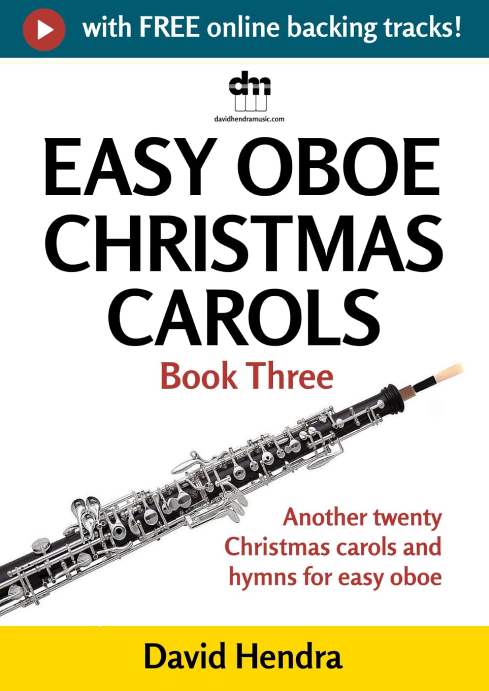 capítulo por capítulo baixar Easy Oboe Christmas Carols - Book Three: Another twenty traditional Christmas carols and hymns for easy oboe (Easy Oboe series)