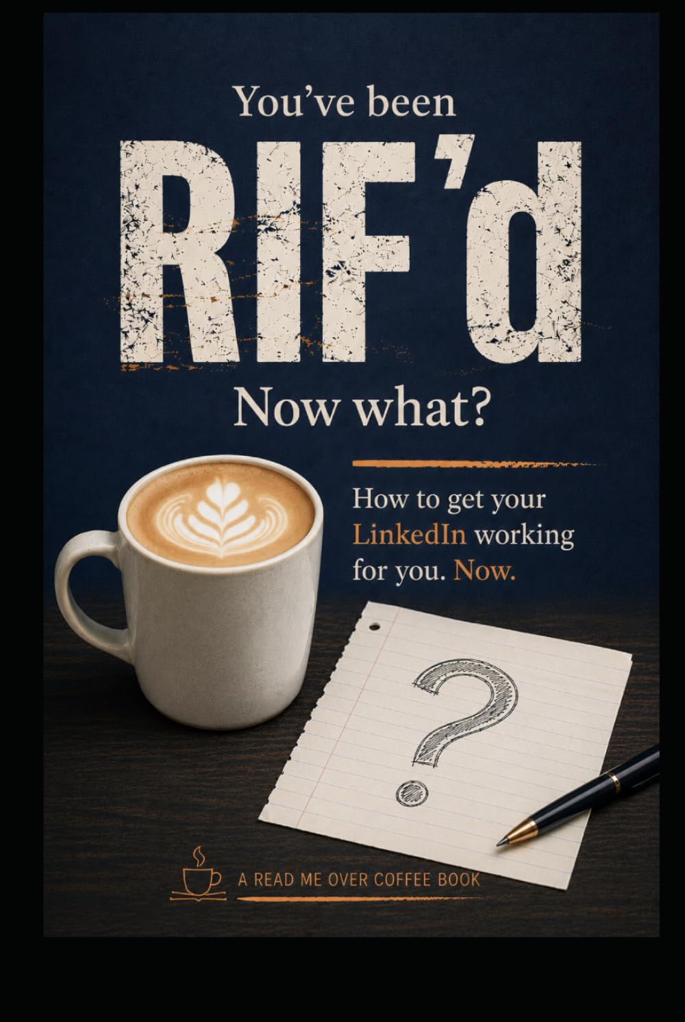 ler totalmente You've Been RIF'd. Now What?: How to get your LinkedIn working for you. Now: A Read Me Over Coffee book