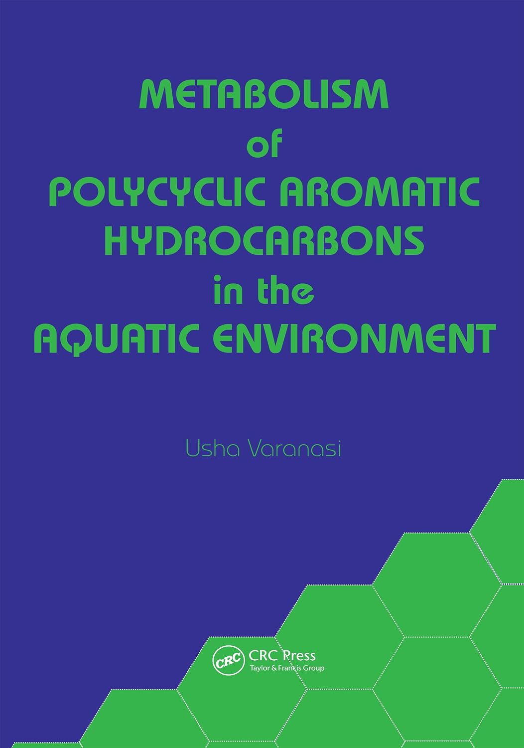 ler totalmente Metabolism of Polycyclic Aromatic Hydrocarbons in the Aquatic Environment (English Edition)